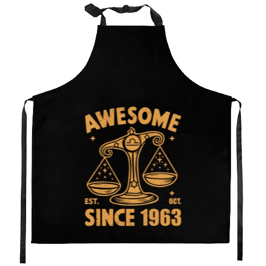 Awesome Since 1963 Libra Zodiac Birthday October Kitchen Aprons