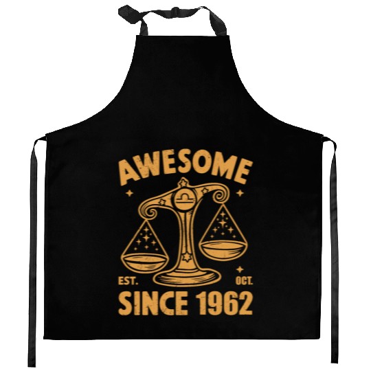 Awesome Since 1962 Libra Zodiac Birthday October Kitchen Aprons