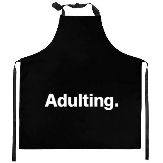 Adulting Kitchen Aprons