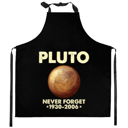 Pluto Never Forget 1930 2006 Planet Space Science Kitchen Aprons