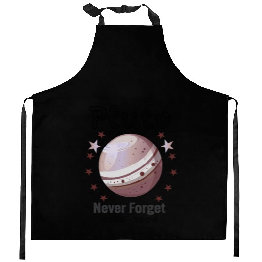 Planet Pluto Never Forget Kitchen Aprons