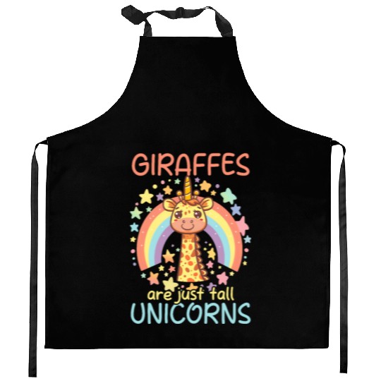 Giraffe Giraffes Are Just Tall Unicorns Kitchen Aprons