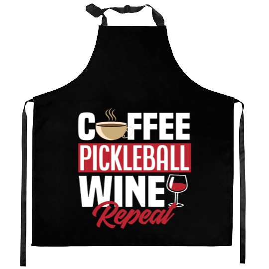 Coffee Pickleball Wine Repeat Kitchen Aprons