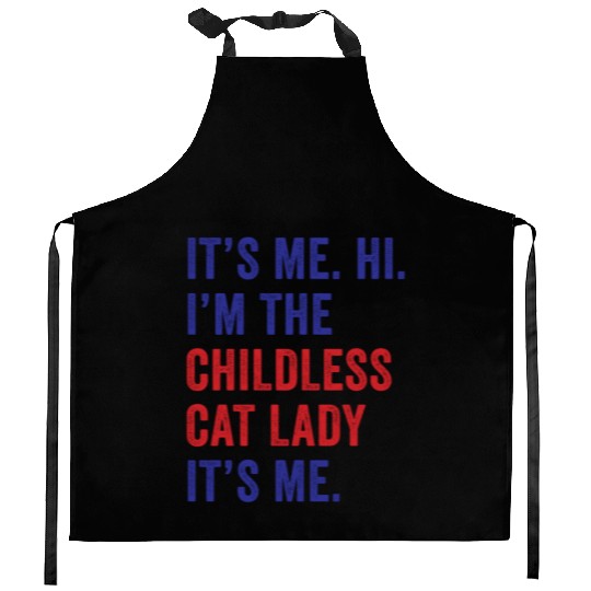 It's Me Hi I'm The Childless Cat Lady Harris 2024 Kitchen Aprons
