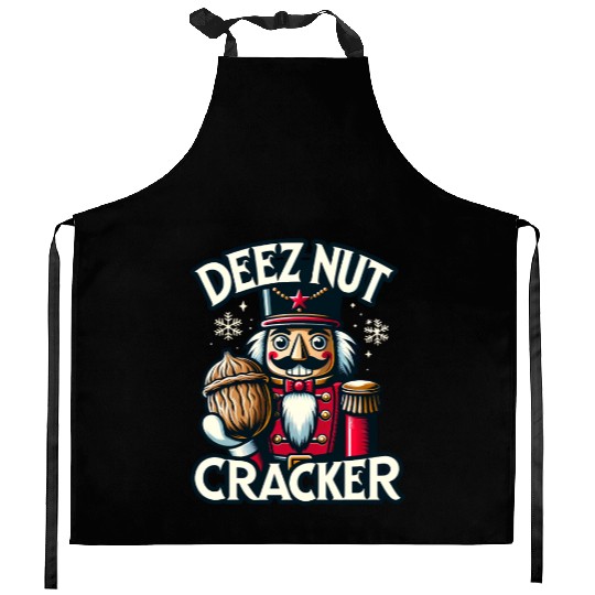 Deez Nut Nutcracker Meme Kitchen Aprons: Funny Christmas