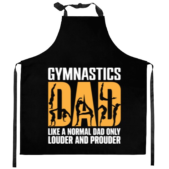 Only Louder & Proudere Dad Funny Gymnastics Dad Kitchen Aprons