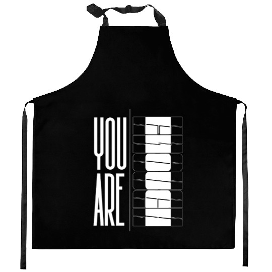You Are Enough" Inspirational Optical quote Kitchen Aprons