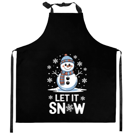 Let It Snow Snowman - Cute Winter Christmas 2024 Kitchen Aprons