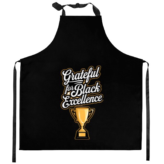 Grateful for Black Excellence Kitchen Aprons