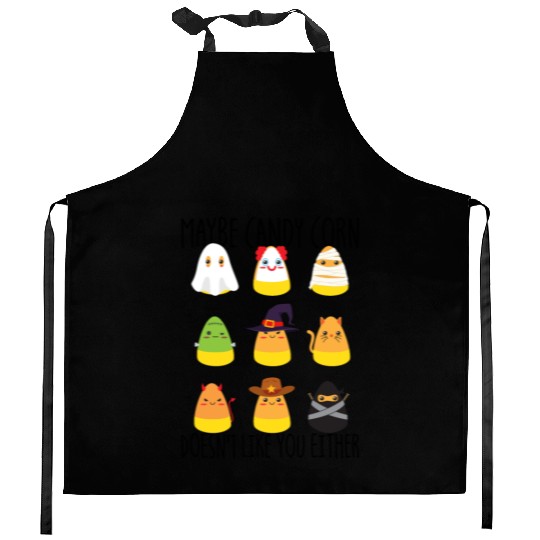 Maybe Candy Corn Doesnt Like You Either Candy Corn Kitchen Aprons