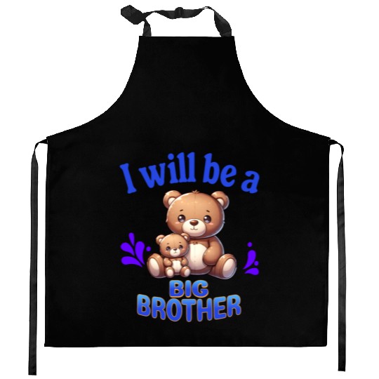 I'm Going To Be A Big Brother Cute Teddy Bears, Kitchen Aprons