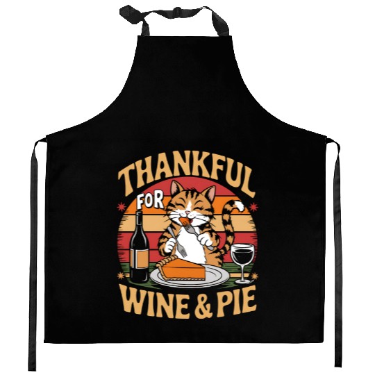 Happy Cat Feasting on Wine and Pie - Thanksgiving Kitchen Aprons