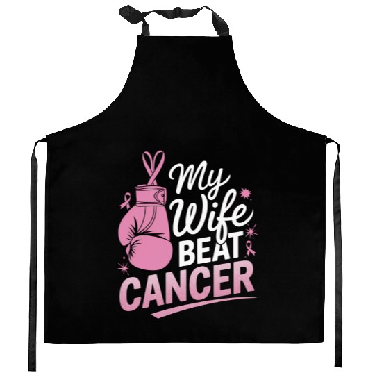 My Wife Beat Cancer Breast Cancer Awareness Kitchen Aprons