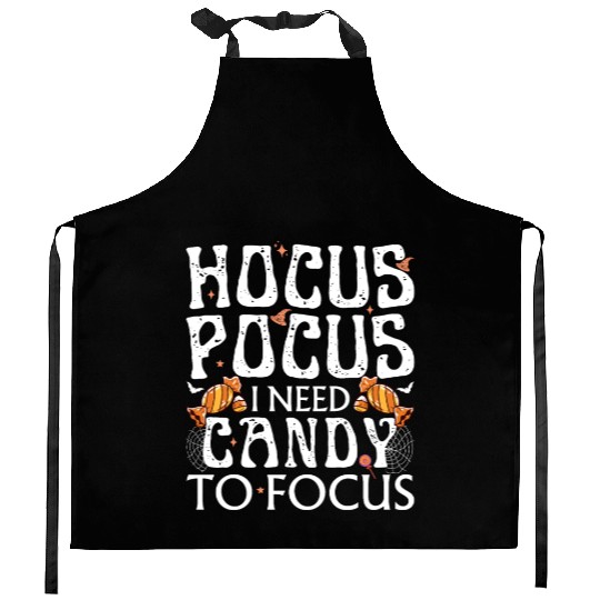 Hocus Pocus I Need Candy To Focus Kitchen Aprons