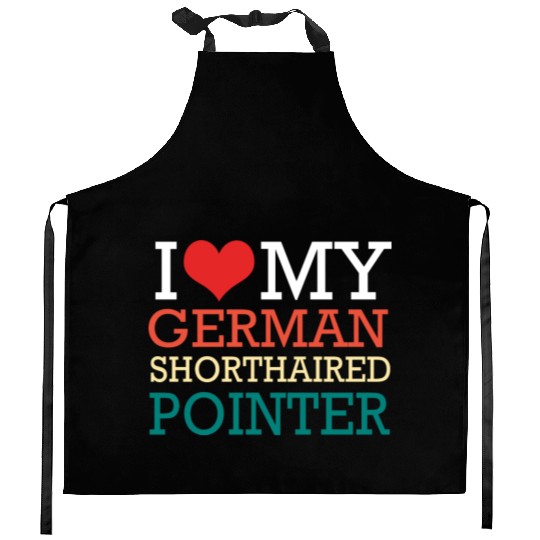 GSP Owner I Love My German Shorthaired Pointer Kitchen Aprons