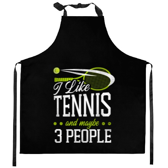 Funny Tennis Player Racket I Like Kitchen Aprons