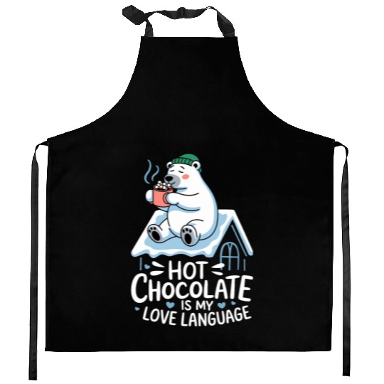 Hot Chocolate Is My Love Language Cozy Polar Bear Kitchen Aprons