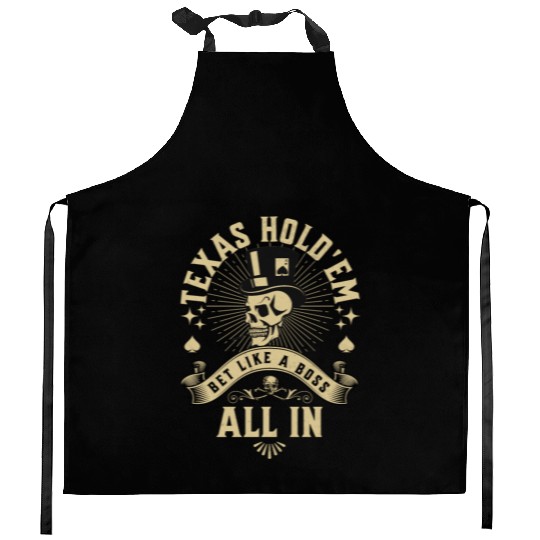 Texas Hold'em Bet Like A Boss Poker Apparel Kitchen Aprons