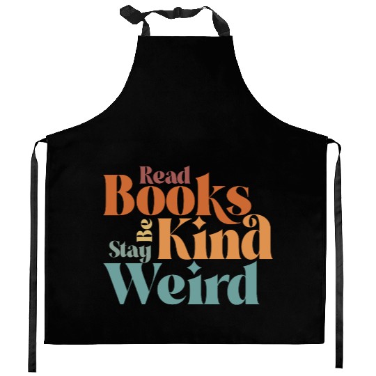 Read Books Be Kind Stay Weird Retro Bookworm Kitchen Aprons