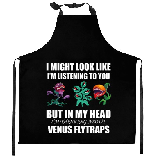 Venus flytrap lover's life! Kitchen Aprons