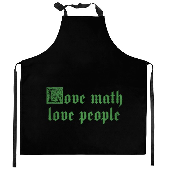 Love math love people Kitchen Aprons