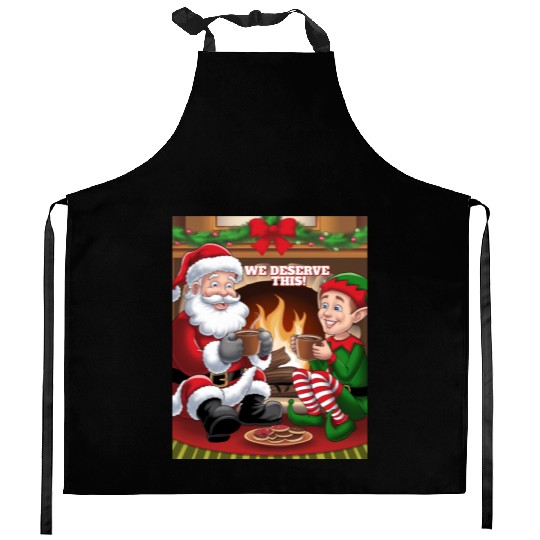 We Deserve This! Santa Claus And Elf Relaxing Kitchen Aprons