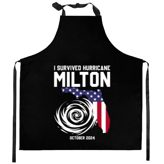 I survived Hurricane Milton October 2024 Florida Kitchen Aprons