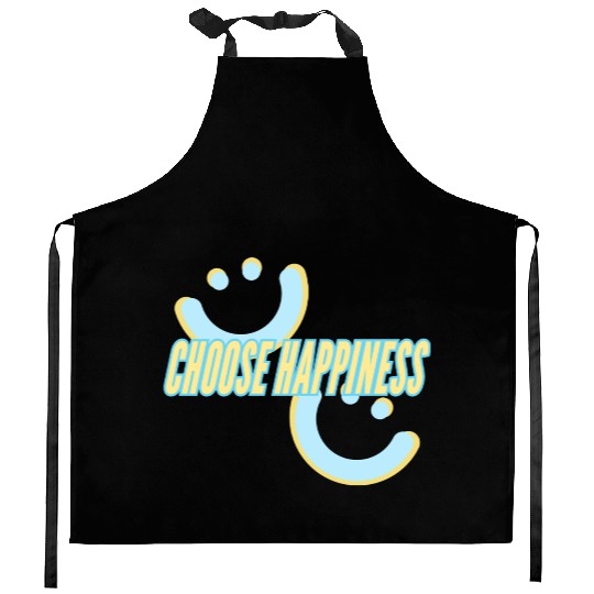 Choose Happiness | phozos Kitchen Aprons