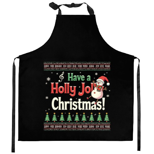 Have a holly joy christmas Kitchen Aprons