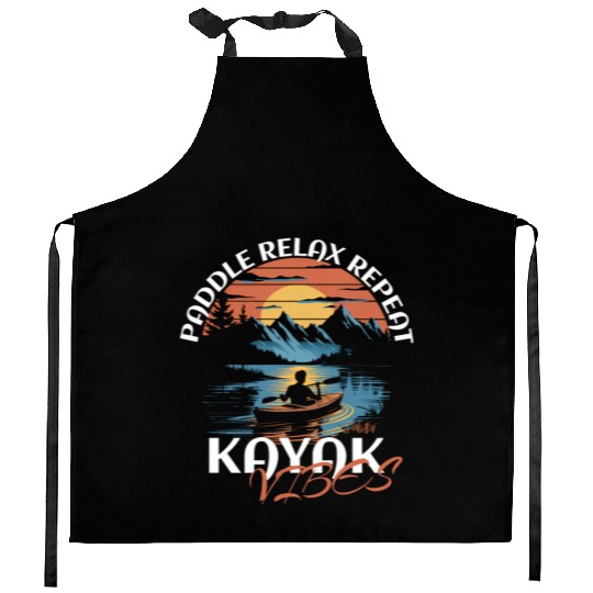 Paddle Relax Repeat Kayak Fishing Vibes Design Kitchen Aprons