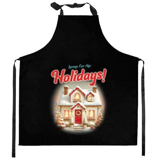 Home for the Holidays Kitchen Aprons