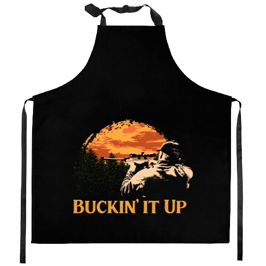 Buckin it Up Deer Hunting Elk Hunter Forest Funny Kitchen Aprons
