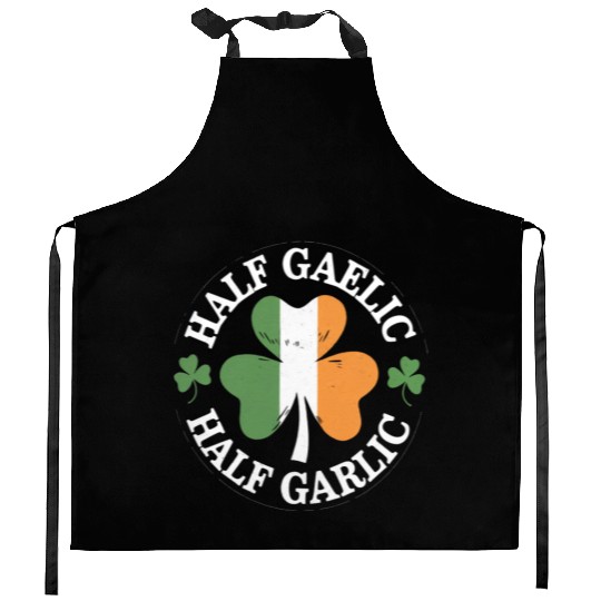 Half Gaelic Half Garlic Irish Italian St. Patrick Kitchen Aprons