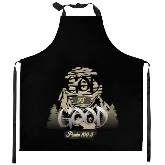 God is good faith Kitchen Aprons