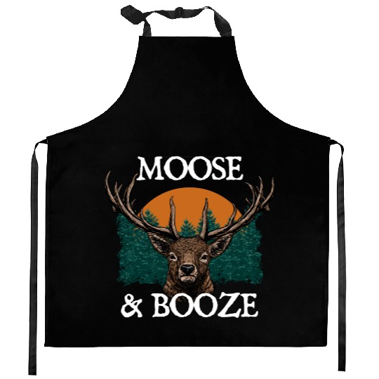 Moose and Booze Deer Hunting Elk Hunter Drinking Kitchen Aprons