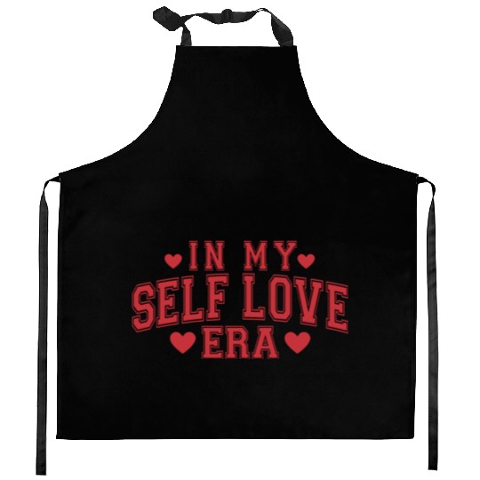 In My Self-Love Era Valentine's Day Design Women Kitchen Aprons