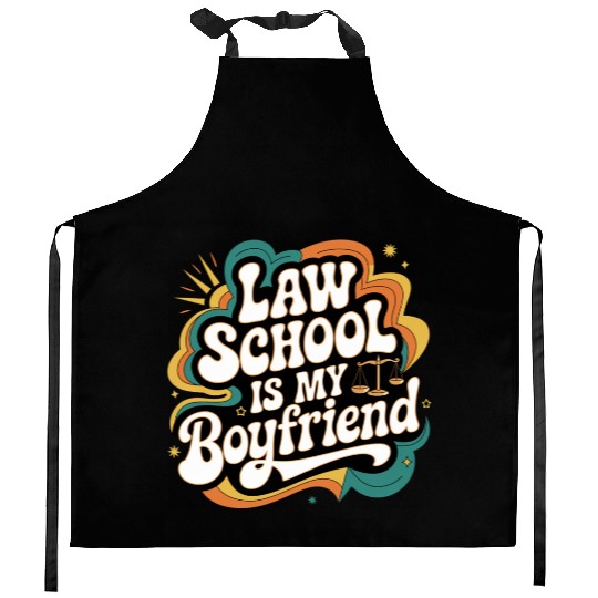 Law School Is My Boyfriend 10 Kitchen Aprons