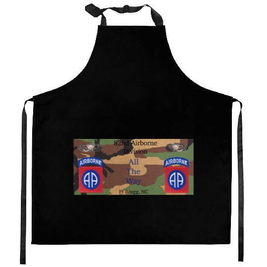 This 82nd Airborne All the Way gift for veterans Kitchen Aprons