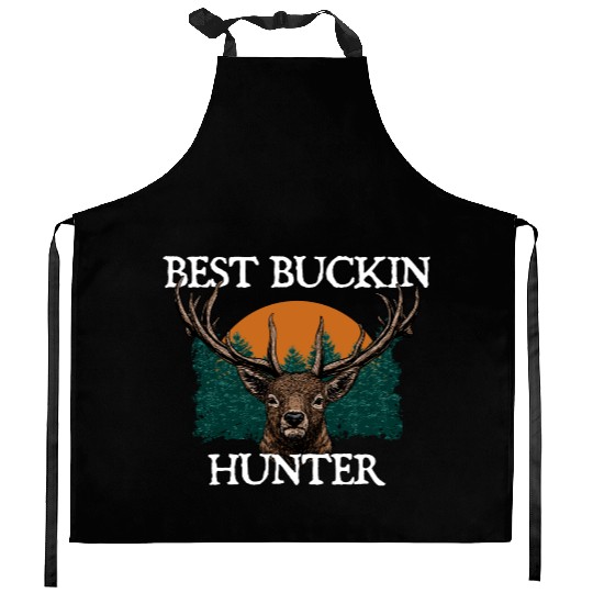 Best Buckin Hunter Fathers Day Hunting Parents Kitchen Aprons