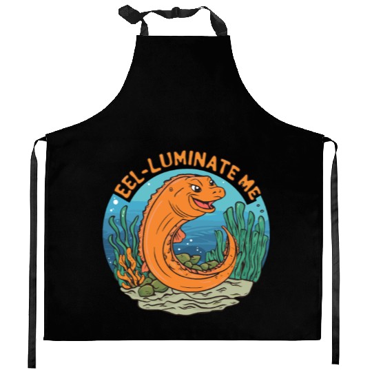 Eel-luminate Me Funny Eel Pun for Sea Life Lovers Kitchen Aprons