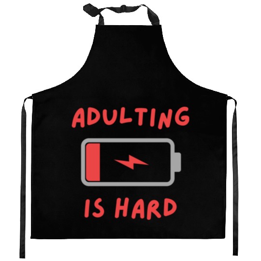 Adulting is hard Kitchen Aprons