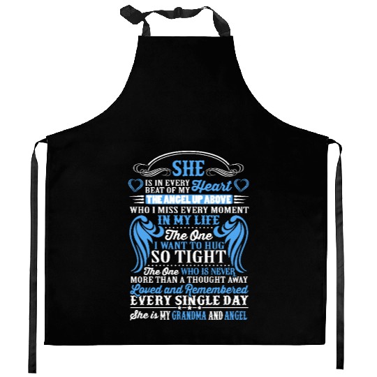 She is in every beat of my heart grandma and angel Kitchen Aprons