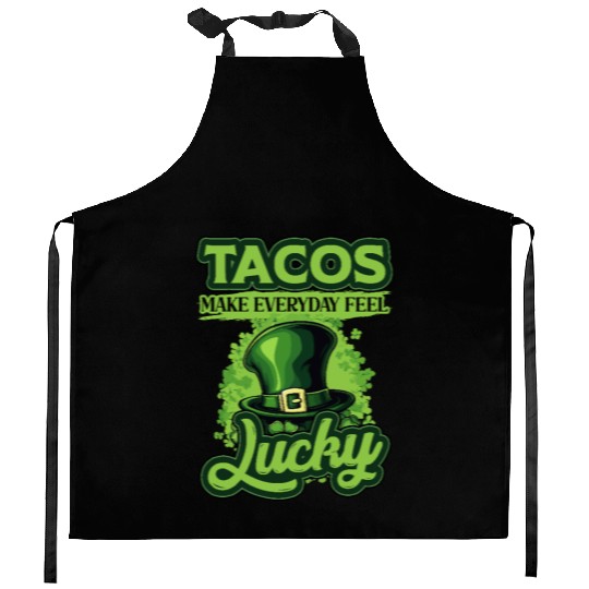 St Patricks Day Tacos Make Everyday Feel Lucky Kitchen Aprons
