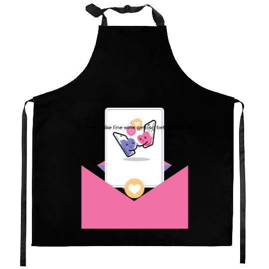 Getting Better with Age Valentine Day Kitchen Aprons