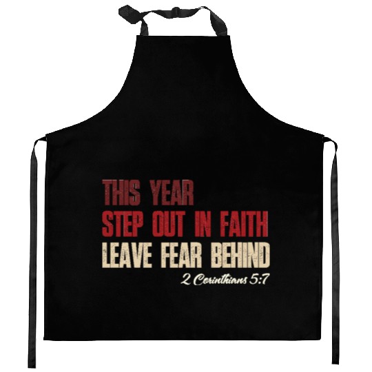 Faith Over Fear – Step Out in Faith 2025 Kitchen Aprons