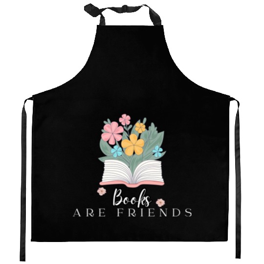 books are friends book lovers Kitchen Aprons