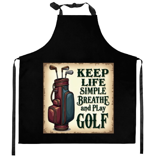 Golf Breath and Play Golf Kitchen Aprons