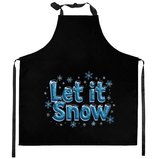 Let It Snow – Embrace the Winter Magic! Kitchen Aprons
