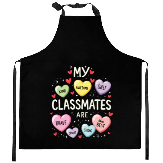My Classmates Are Valentines Day Candy Positive Kitchen Aprons