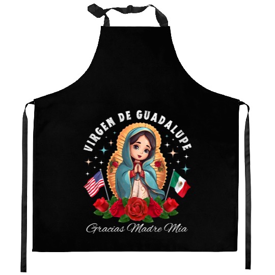 Our Lady of Guadalupe Gracias Madre Mia Mexico Kitchen Aprons